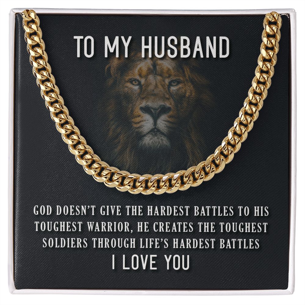 To My Husband - GOD DOESN’T GIVE Cuban Link Chain