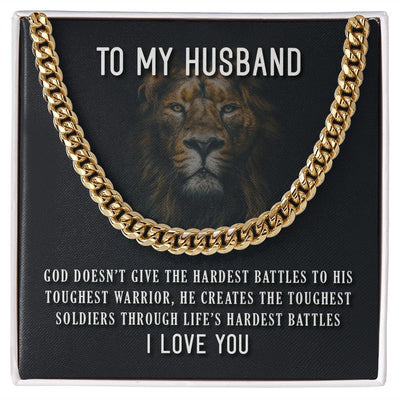 To My Husband - GOD DOESN’T GIVE Cuban Link Chain