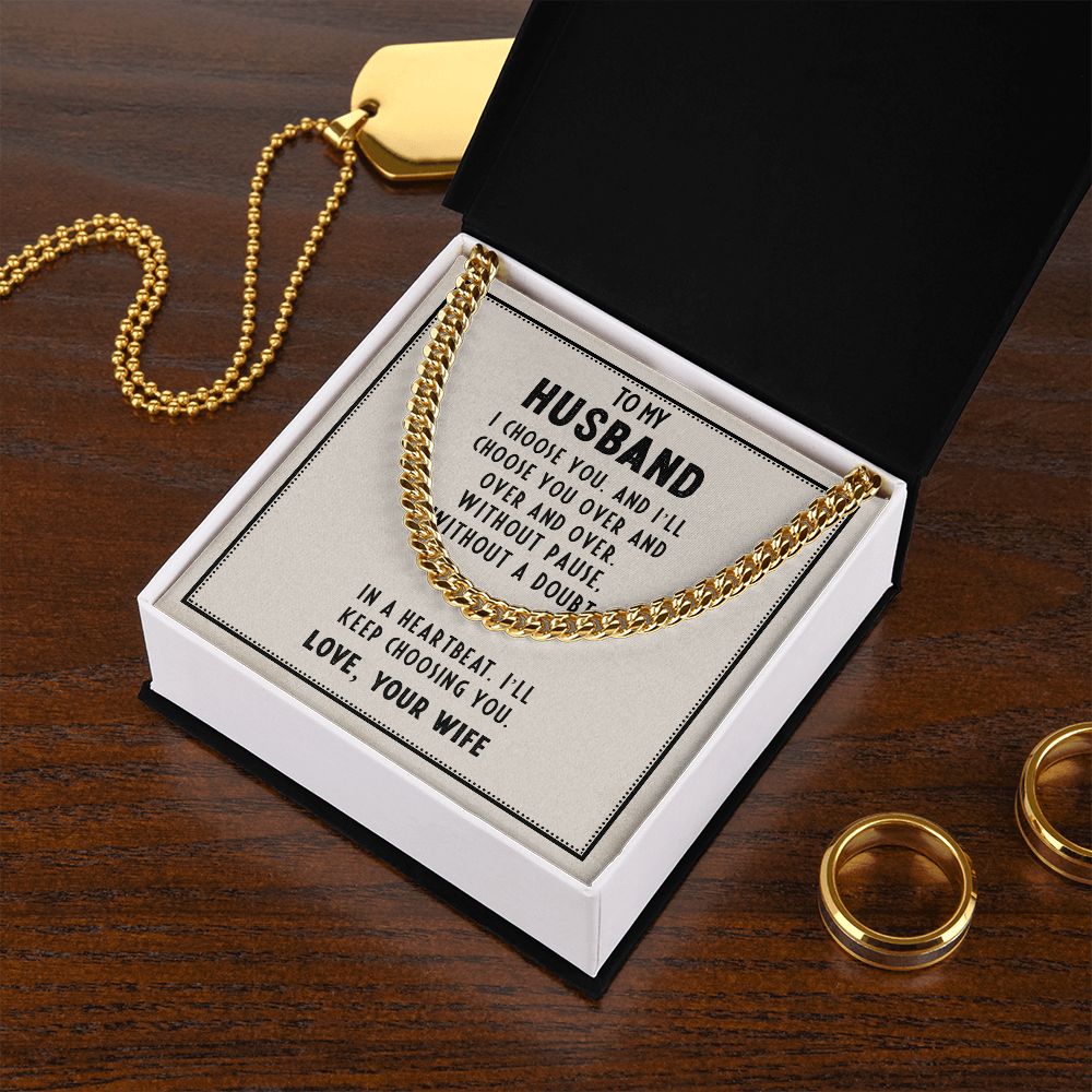 To My Husband - I Choose You Cuban Link Chain