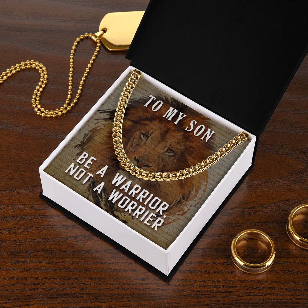 Be a warrior, not a worrier Cuban Link Chain