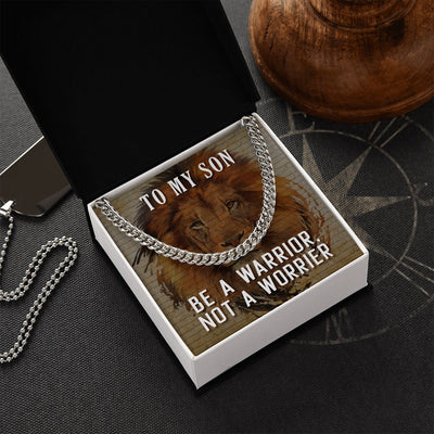 Be a warrior, not a worrier Cuban Link Chain