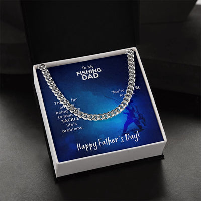 To My Fishing Dad - Thanks for always being there - Cuban Link Chain