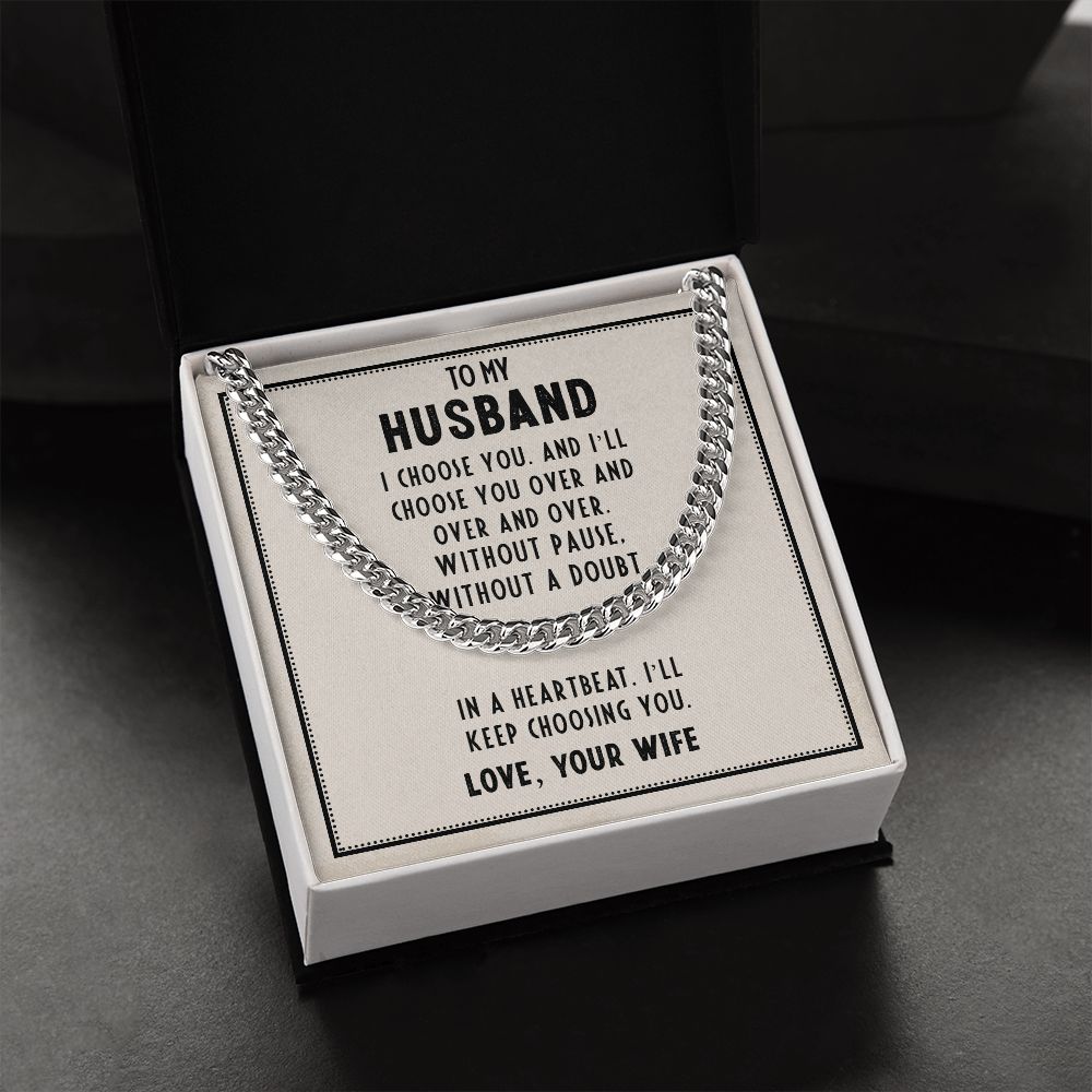 To My Husband - I Choose You Cuban Link Chain