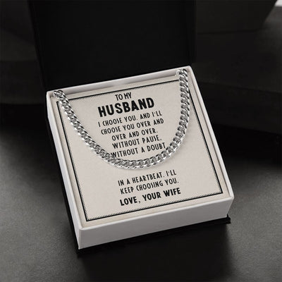 To My Husband - I Choose You Cuban Link Chain