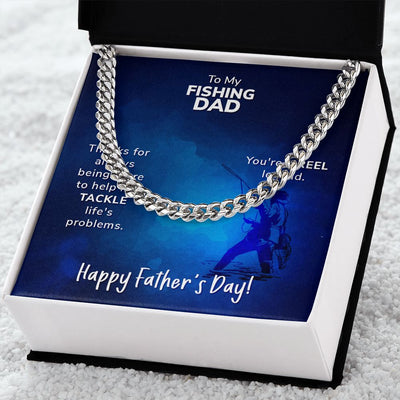 To My Fishing Dad - Thanks for always being there - Cuban Link Chain