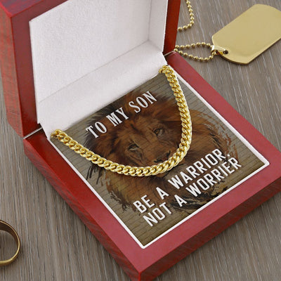 Be a warrior, not a worrier Cuban Link Chain