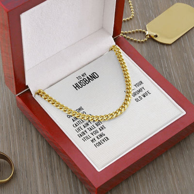 To My Husband - OUR HOME AIN'T NO CASTLE Cuban Link Chain