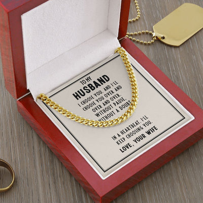 To My Husband - I Choose You Cuban Link Chain