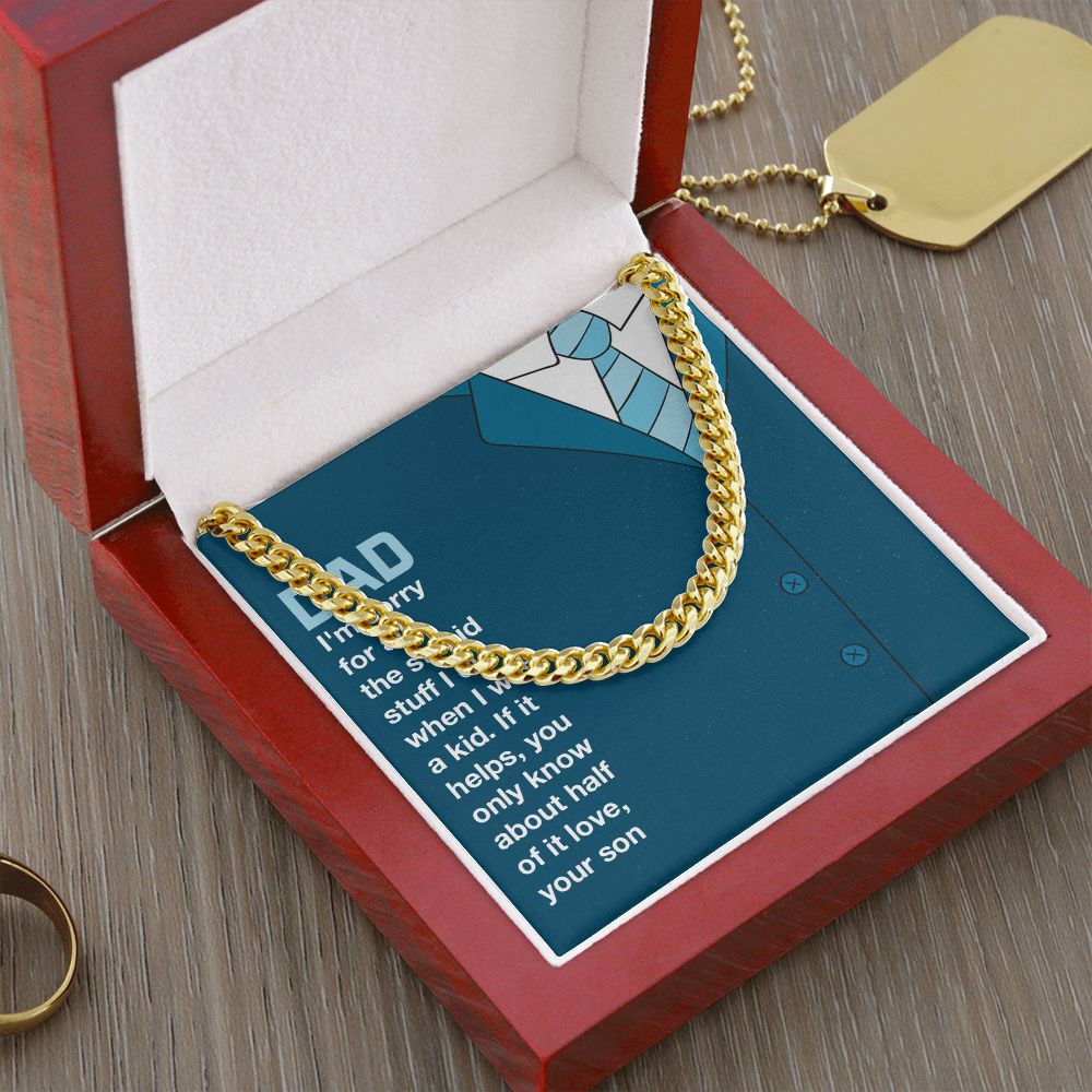 Dad - I'm Sorry For All - Cuban Link Chain