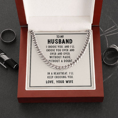 To My Husband - I Choose You Cuban Link Chain