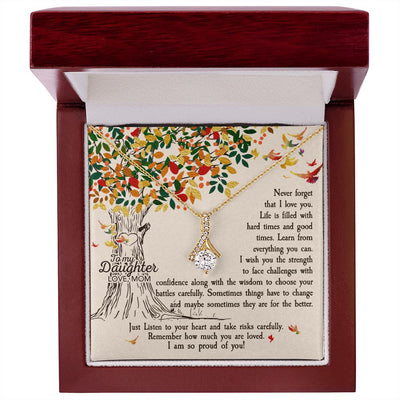 To My Daughter - Never Forget That I Love You Alluring Beauty Necklace