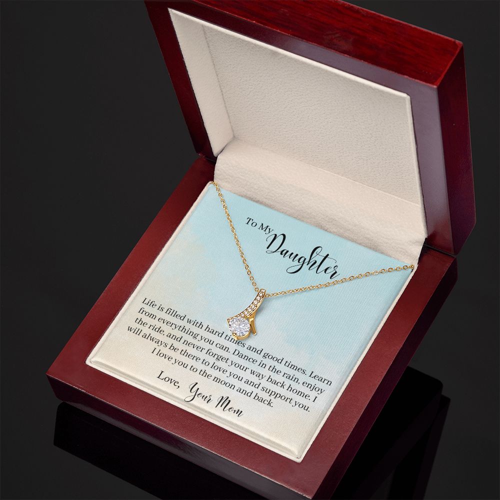 To My Daughter - Learn From Everything Alluring Beauty Necklace