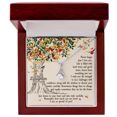 To My Daughter - Never Forget That I Love You Alluring Beauty Necklace