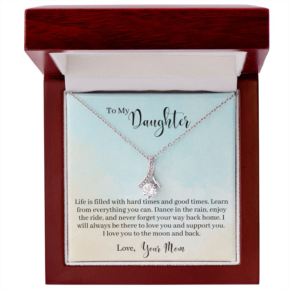 To My Daughter - Learn From Everything Alluring Beauty Necklace